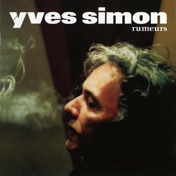 Acheter Yves Simon - Rumeurs État correct - 20,74 € Yves Simon - Rumeurs État correct - reconditionné disponible sur Label Emmaüs
